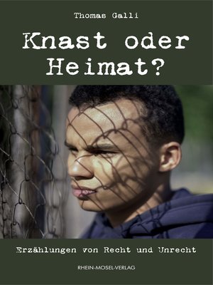 cover image of Knast oder Heimat
